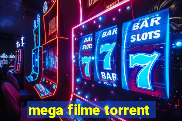 mega filme torrent